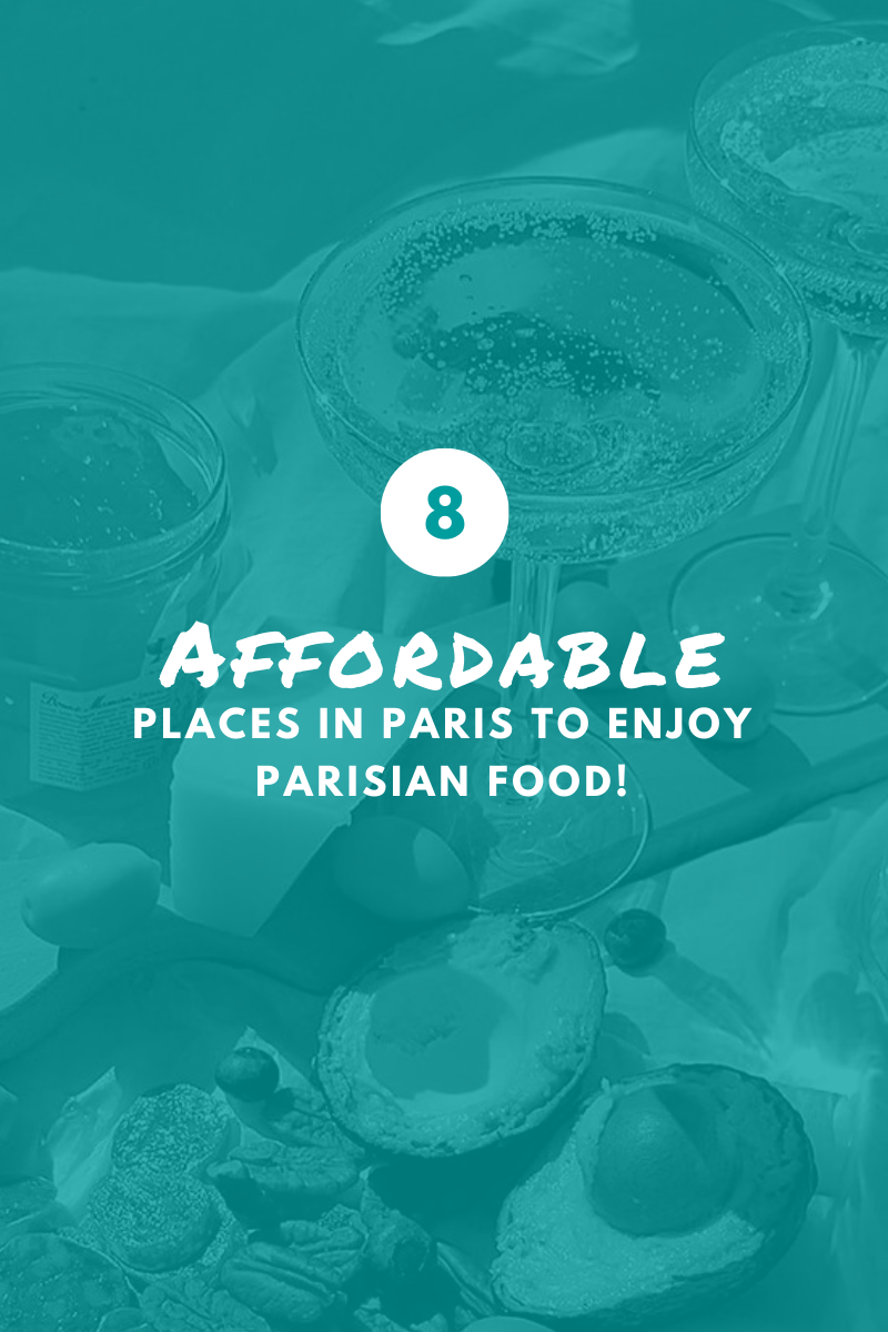 8 affordable places in Paris to eat in budget. – travel w me!